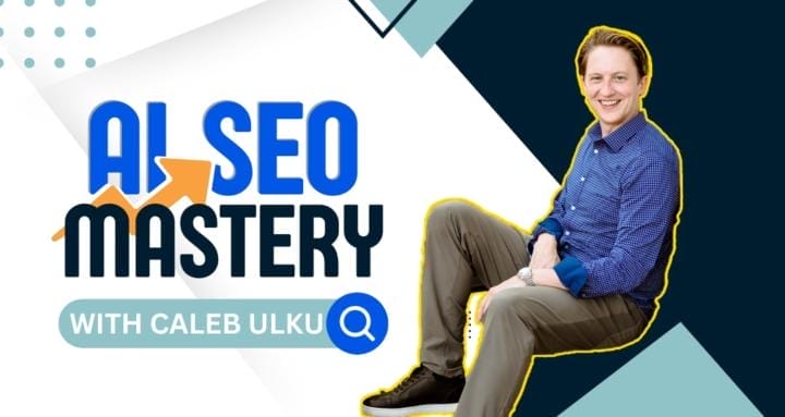 Ai Seo Mastery Pro By Caleb Ulku