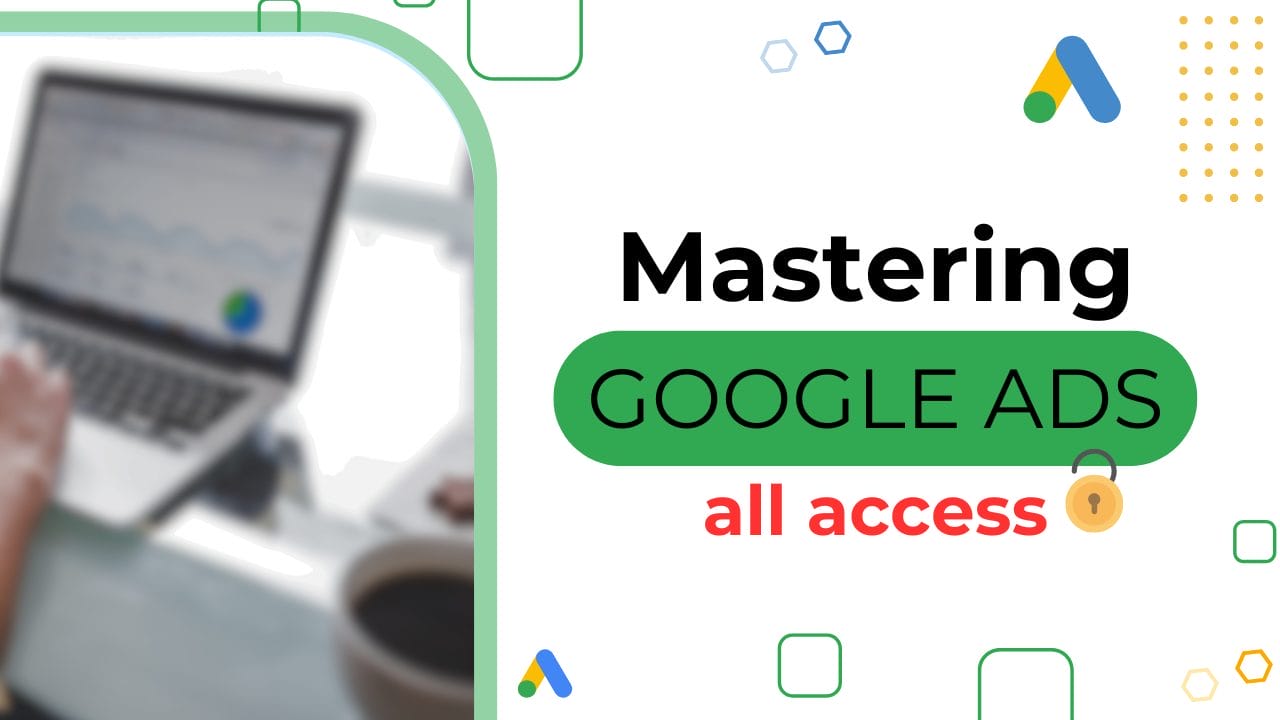 Define Digital Academy – Mastering Google Ads